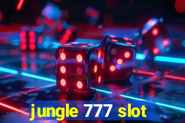 jungle 777 slot