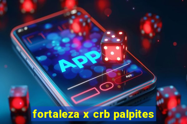 fortaleza x crb palpites