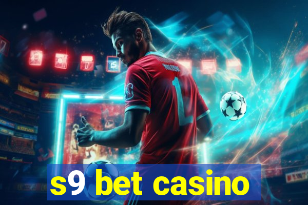 s9 bet casino