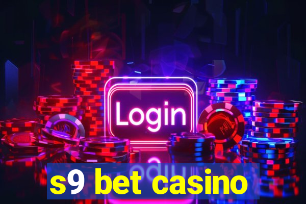 s9 bet casino