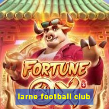 larne football club