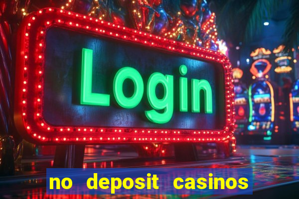 no deposit casinos with bonus codes