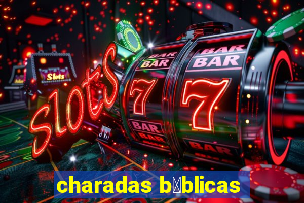 charadas b铆blicas