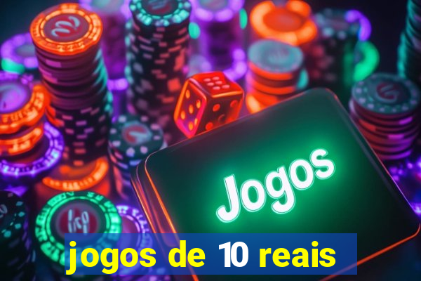 jogos de 10 reais