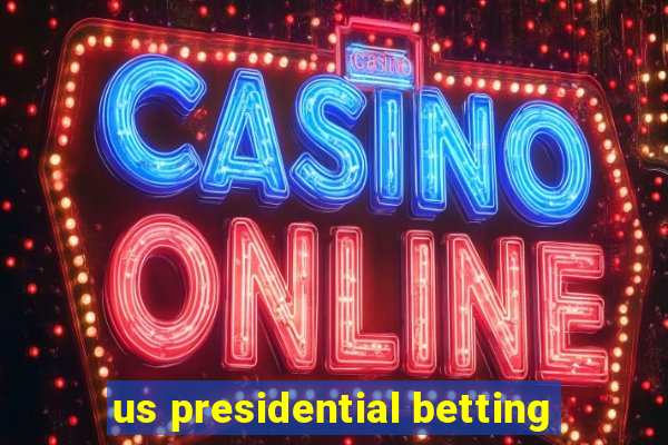 us presidential betting