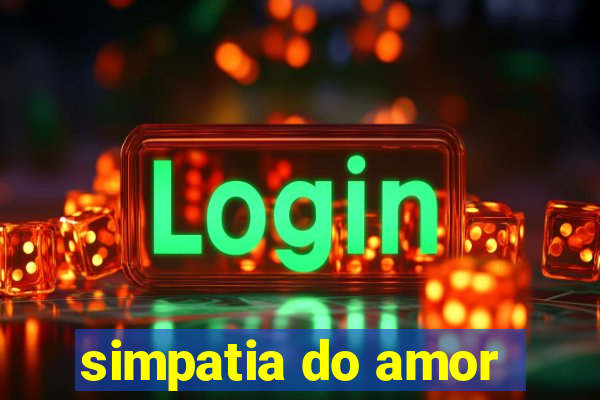 simpatia do amor