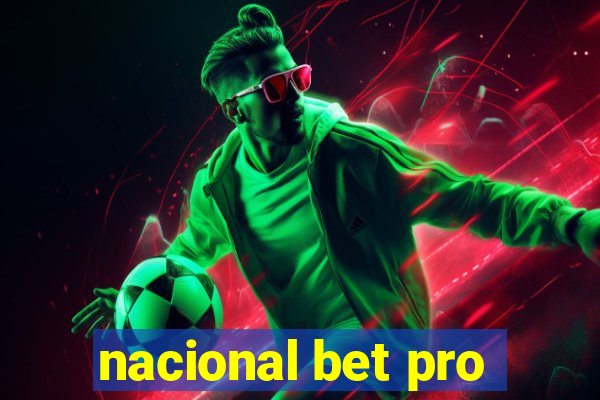 nacional bet pro