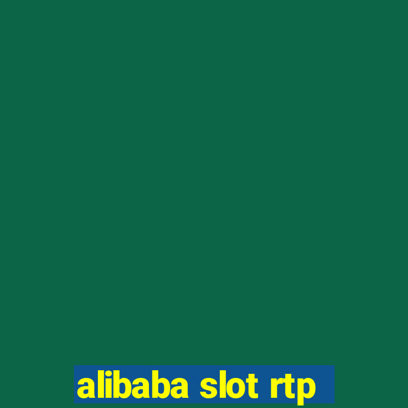 alibaba slot rtp