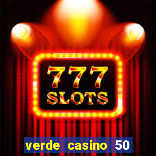 verde casino 50 rodadas grátis