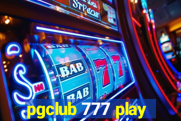 pgclub 777 play