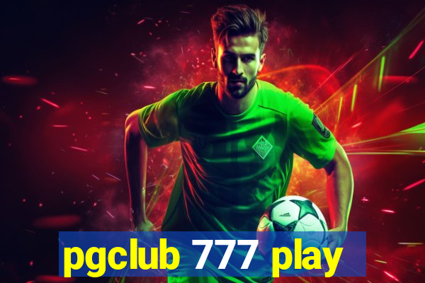 pgclub 777 play