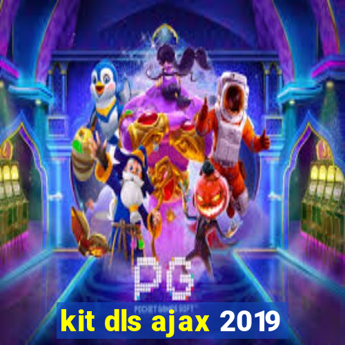 kit dls ajax 2019