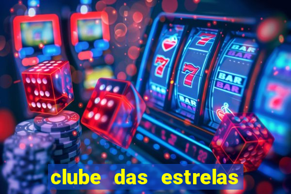 clube das estrelas bet login