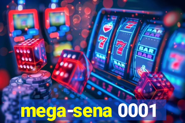 mega-sena 0001