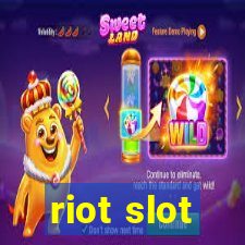 riot slot