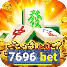 7696 bet