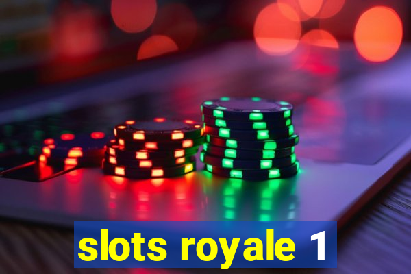 slots royale 1