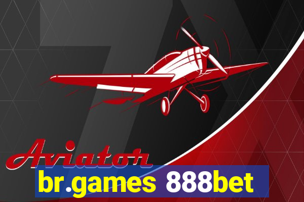 br.games 888bet