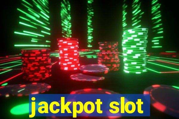 jackpot slot