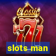 slots man