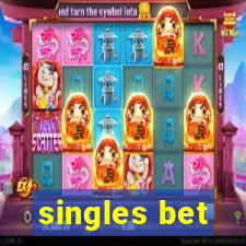 singles bet