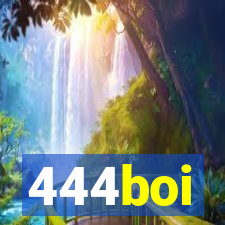 444boi