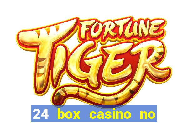 24 box casino no deposit bonus