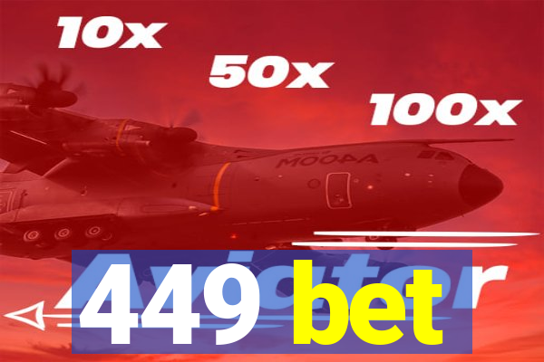 449 bet