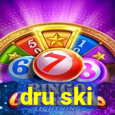 dru ski