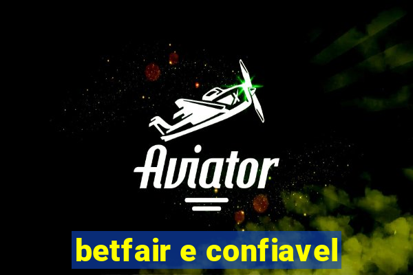 betfair e confiavel