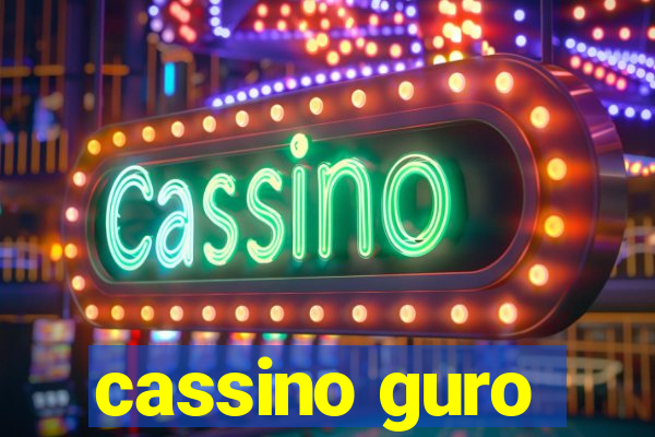 cassino guro