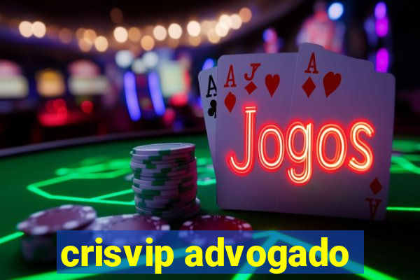 crisvip advogado