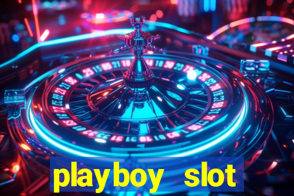 playboy slot machine big win