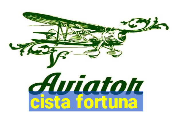 cista fortuna