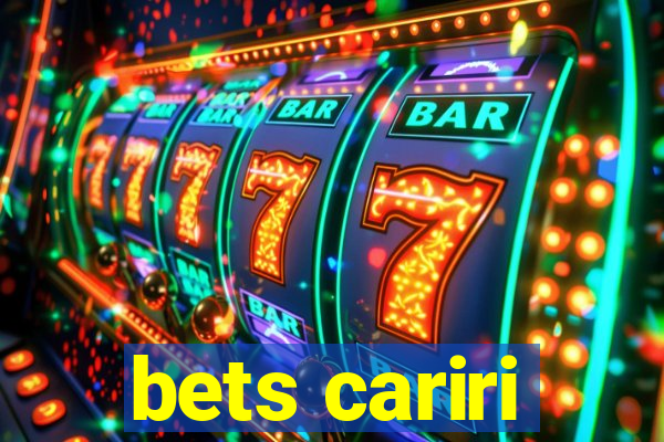 bets cariri