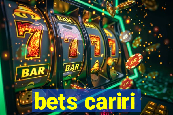 bets cariri