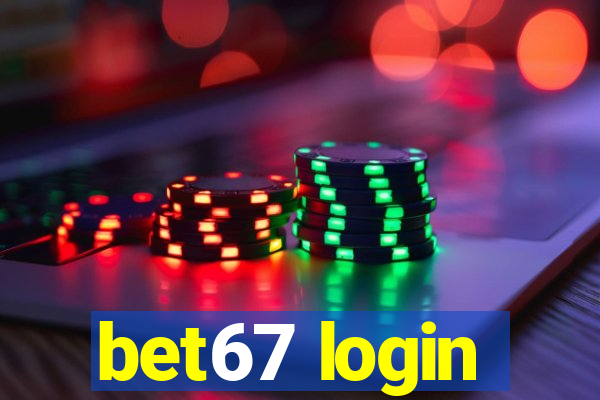 bet67 login