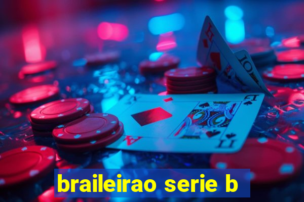 braileirao serie b