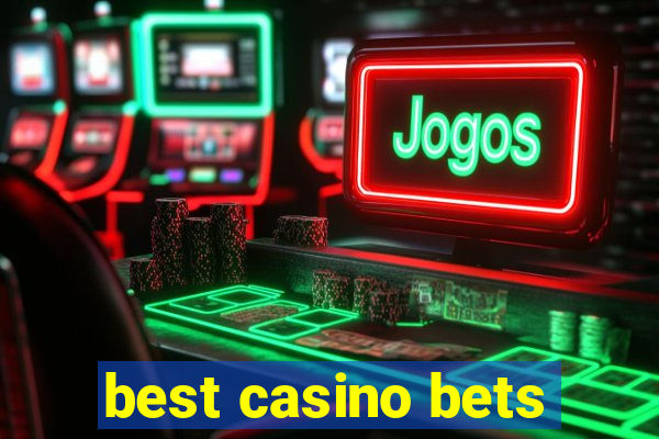 best casino bets