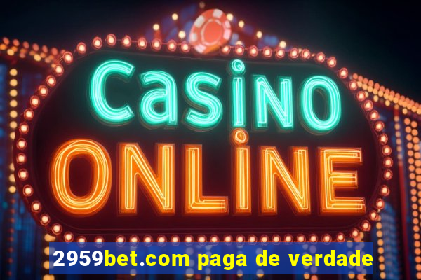 2959bet.com paga de verdade