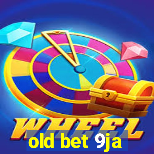 old bet 9ja