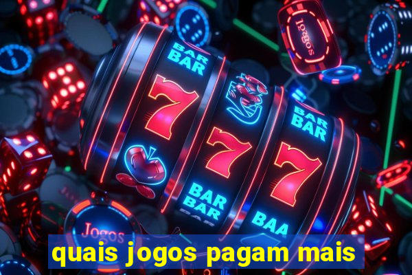 quais jogos pagam mais