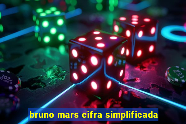 bruno mars cifra simplificada