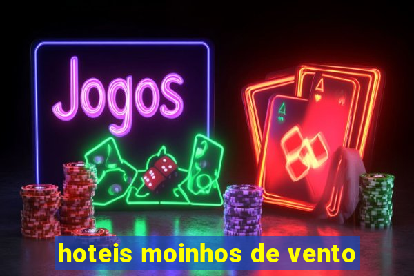 hoteis moinhos de vento