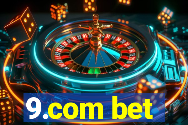 9.com bet