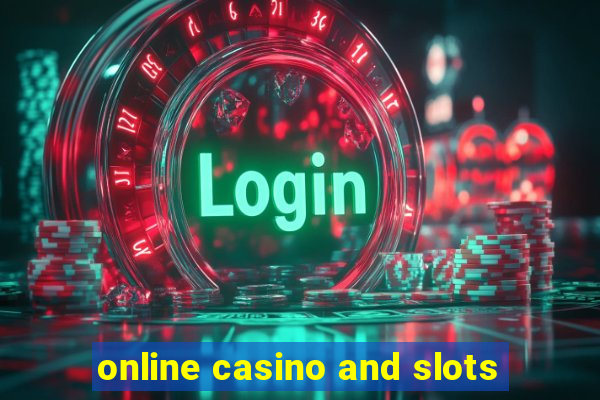 online casino and slots