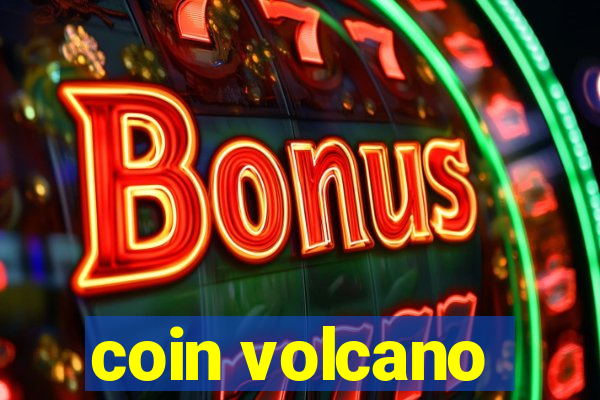 coin volcano