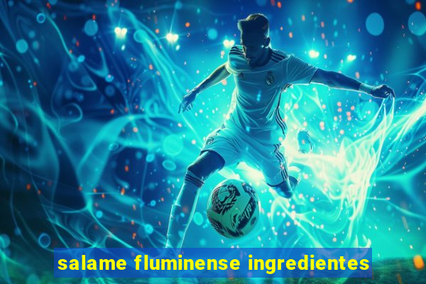 salame fluminense ingredientes