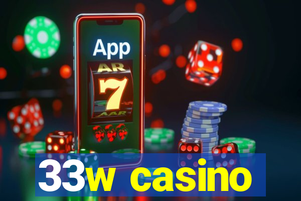 33w casino