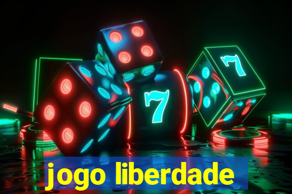 jogo liberdade